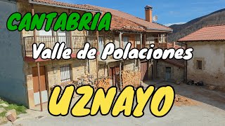 UZNAYO 🏛️Un Pueblo con Historia en el🌿 Corazón del Valle de Polaciones 🔍 CANTABRIA