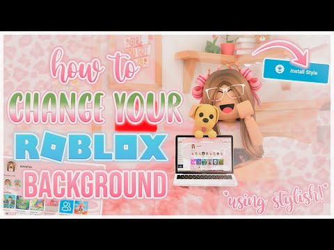 How to CHANGE Your ROBLOX BACKGROUND THEME Using Stylish