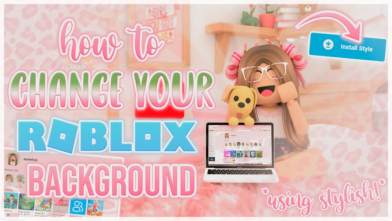 How to CHANGE Your ROBLOX BACKGROUND THEME Using Stylish