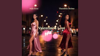 Valentines Love feat Thandeka Mzima