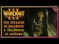 WarCraft 3 Reforged | The Invasion of Kalimdor Campaign Chapter 5 - The Hunter of Shadows (Hard)