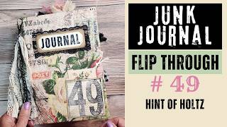 Hint of Holtz - Junk Journal 49 Flip Through #junkjournal #junkjournaling #junkjournalideas