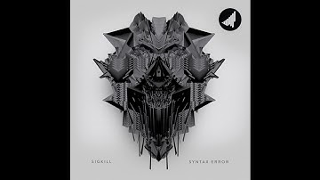 SIGKILL - Syntax Error (Moniker Remix) [Rendah Mag Premier]