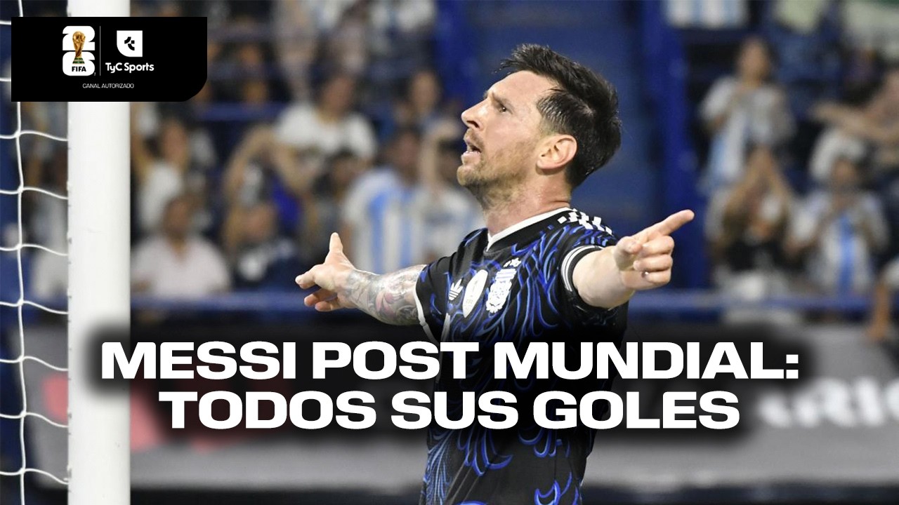 Messi con Argentina: todos sus goles tras Qatar 2022