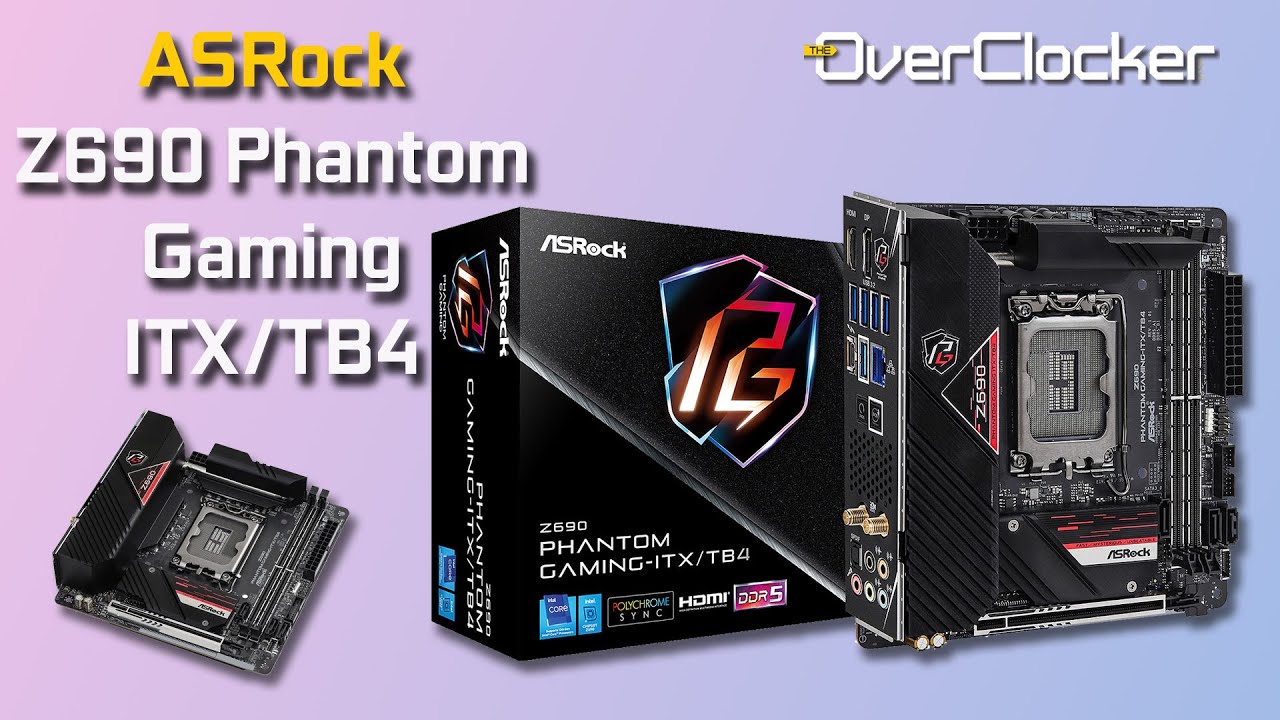 ASRock Z690 Phantom Gaming-ITX/TB4 他 ASRock | Z690 Phantom Gaming-ITX/TB4