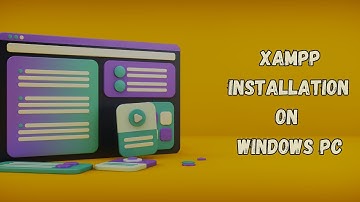 XAMPP Installation Tutorial | Setting Up XAMPP on Windows for Web Development