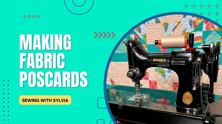 Making Fabric Postcards With Sylvia