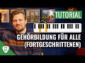 Gehörbildung lernen | Teil 2 (Fortgeschrittene)