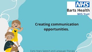Creating Communication opportunities