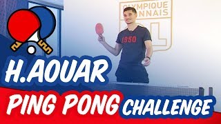 PING-PONG Challenge 🏓 Houssem AOUAR | OL By Emma