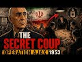 The Secret Coup That Changed Iran Forever | Operation Ajax (1953)