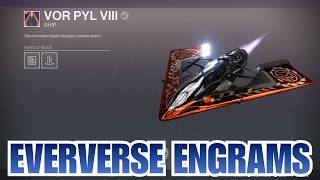 Opening 3 EVERVERSE ENGRAMS - Destiny 2 Engrams - Engram Rewards and Loot [Destiny 2]