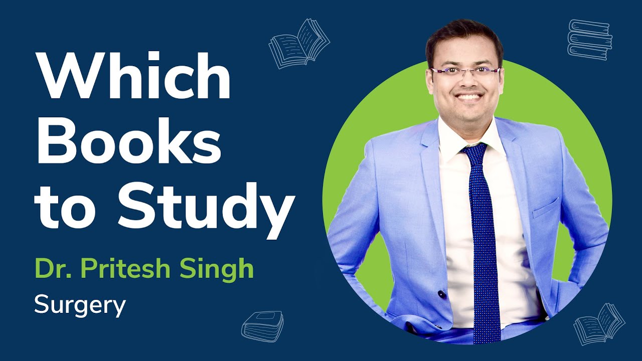 Which Books to Study | Dr. Pritesh Singh | Surgery
