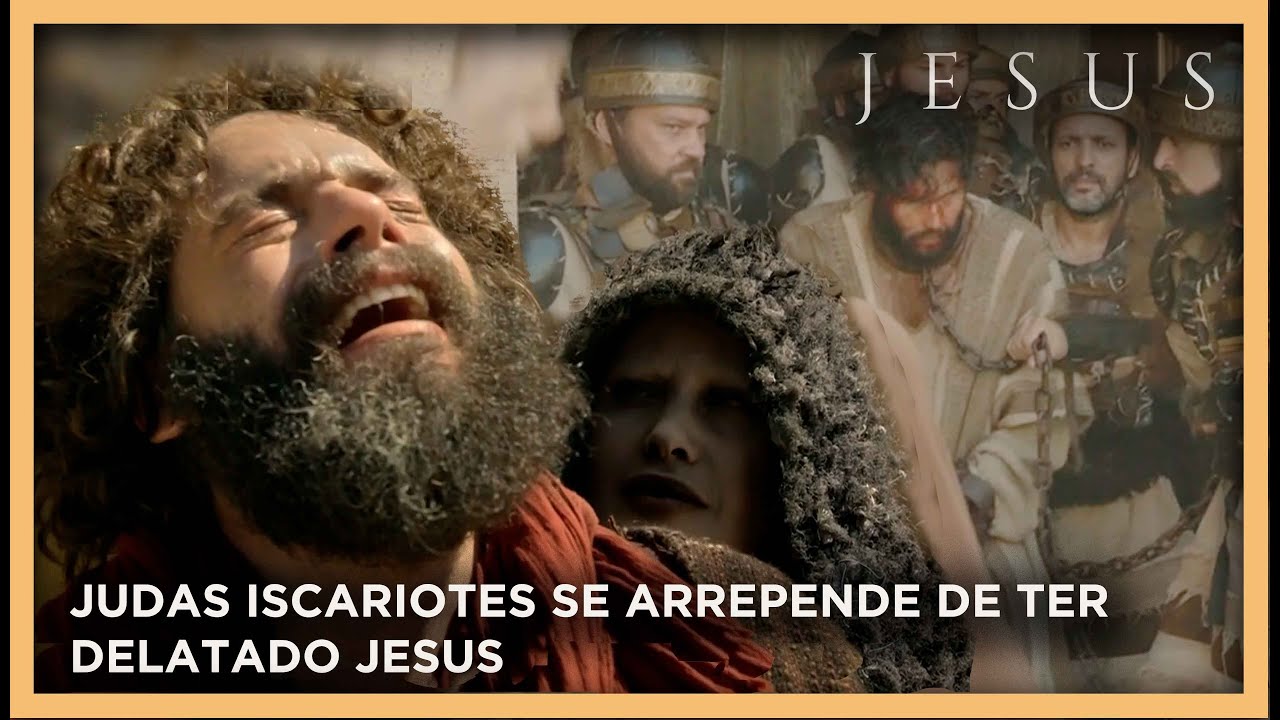 Judas Iscariotes se arrepende de ter delatado Jesus após vê-Lo | NOVELA JESUS