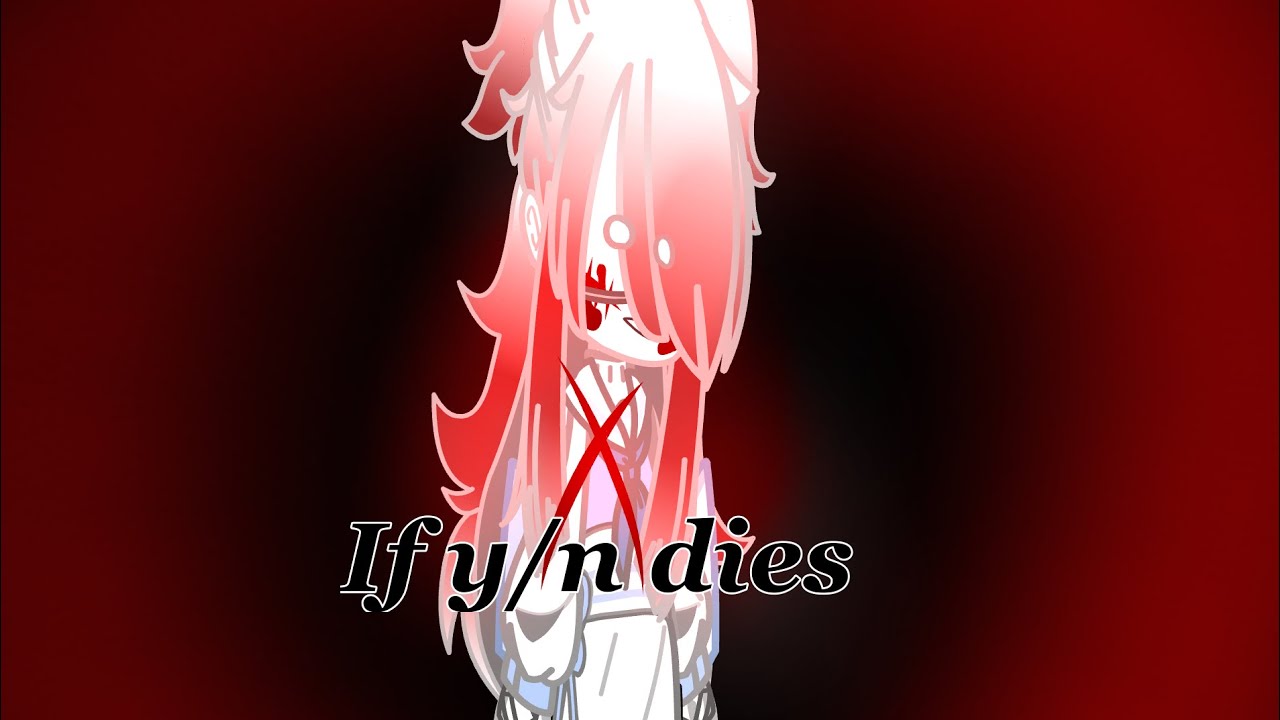 𝙞𝙛 𝙮/𝙣 𝙙𝙞𝙚𝙙♥︎HxH♥︎Gacha Club♥︎Ft. Gon, Killua, Alluka, Kurapika, Hisoka♥︎