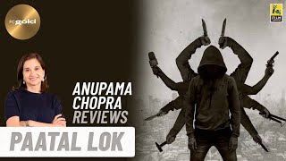 Paatal Lok | Anupama Chopra's Review | Amazon Prime Video | Film Companion