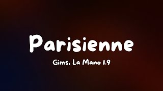 Parisienne - Gims, LaMano 1.9 (Lyrics🎤)