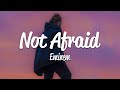 Eminem - Not Afraid (Lyrics)