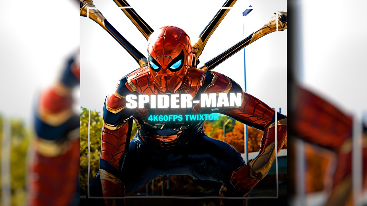 SPIDER-MAN | NO WAY HOME | 4K60FPS TWIXTOR | FREE CLIPS - YouTube