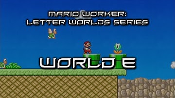 Mario Worker: Letter Worlds Series - World E