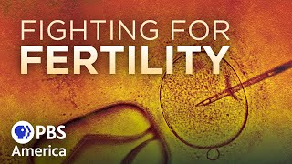 Fighting for Fertility (2021) | Full Documentary | NOVA