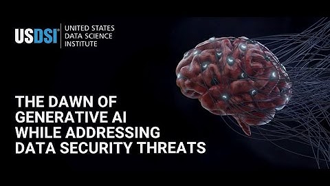 The Dawn of Generative AI While Addressing Data Security Threats
