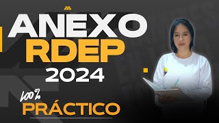 ¿Cómo elaborar y subir el ANEXO RDEP 2024 al SRI con trabajadores Ejemplos prácticos