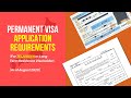 Permanent Visa Application Requirements (For Teijuusya or Long Term Residence Visa holder)