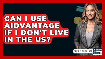Can I Use Aidvantage If I Don