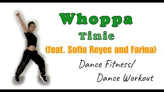 Tinie - Whoppa (feat. Sofia Reyes and Farina) │Dance Fitness│Workout│Zumba│3分鐘低強度有氧舞蹈 Resimi
