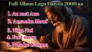 Full Album Lagu Dawan 2000 an