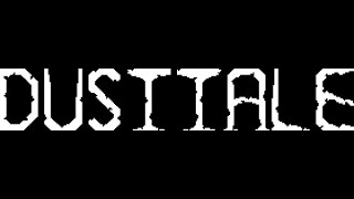 Dusttale Ars Take Developement