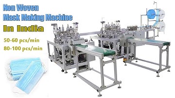 Non Woven Face Mask Making Machine | Fully Automatic in India