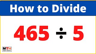465 divided by 5 (465÷5) | Value of 465/5 | Long Division