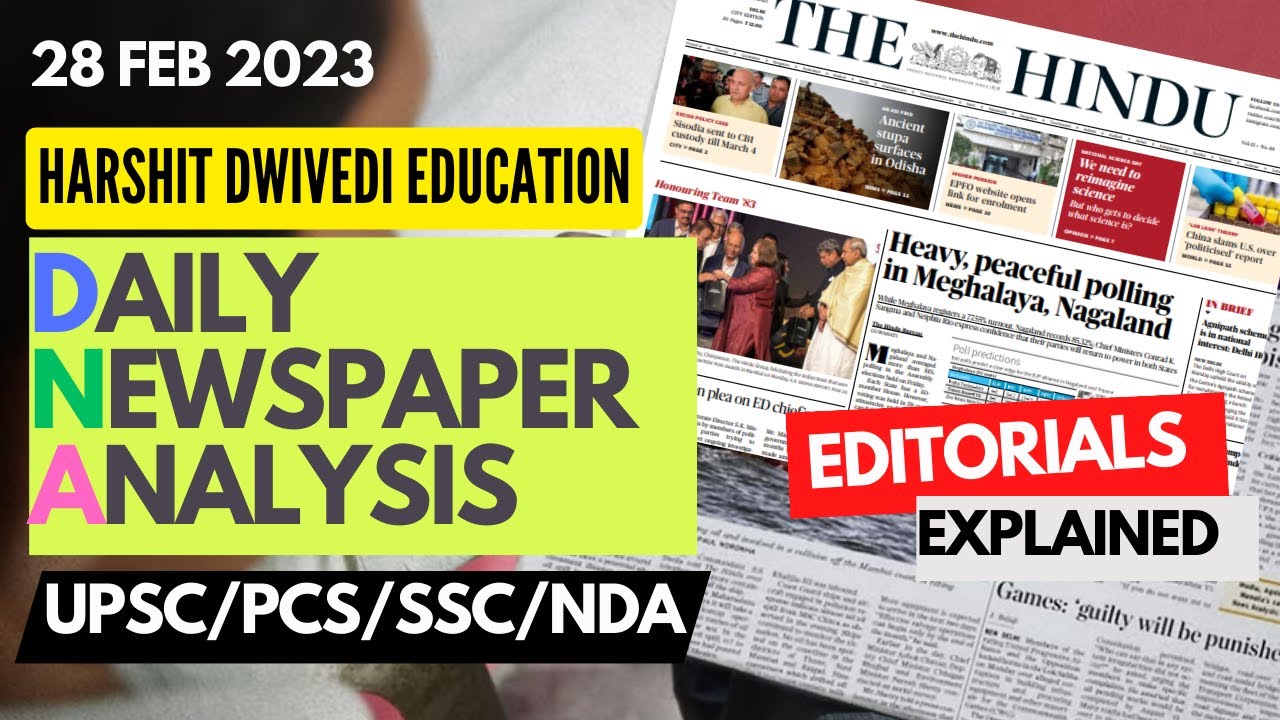 28th February 2023-The Hindu Editorial Analysis+DailyCurrent Affair/News Analysis by Harshit Dwivedi