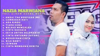 ANDAI TAK BERPISAH   NAZIA MARWIANA Ft BRODIN AGENG MUSIK FULL ALBUM TERBARU