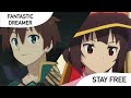 STAY FREE x Fantastic Dreamer (Konosuba: God's Blessing  x An Explosion) Flipped Version