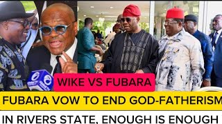  FUBARA TO END  GOD-FATHERISM  In Rivers State🔥🔥 Enough is Enough 