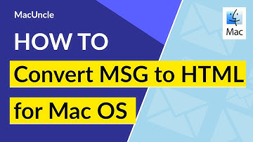 Convert MSG to HTML on Mac OS | Perfect Method to Export MSG to HTML on Apple Computer