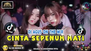 DJ AGUS TERBARU CINTA SEPENUH HATI _ 26/11/2025 Full Bass Anthena Banjarmasin Oke ‼️‼️