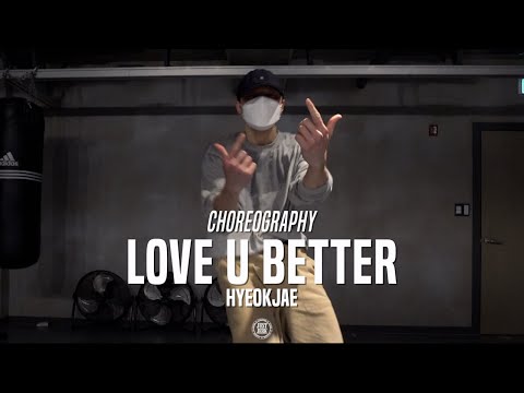 Hyeokjae Class | Love U Better feat. Lil Wayne & The Dream - Ty Dolla $ign | @JustJerkDanceAcademy