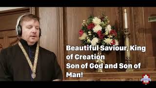 Beautiful Saviour (Tune: Schonster Herr Jesu) ELW 838