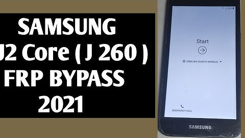 Samsung J2 Core (J260) GOOGLE/FRP BYPASS | Latest Security Patch 2021 (Without PC)  100%