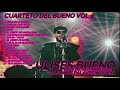 CUARTETO ENGANCHADOS - ULISES BUENO - DJ JUAN E PALAVECINO 2021