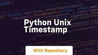 python unix timestamp