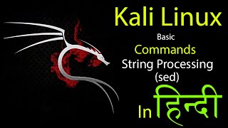 How to use sed in Kali Linux in Hindi | String Process sed | Kali Linux Basics Commands - Part 8
