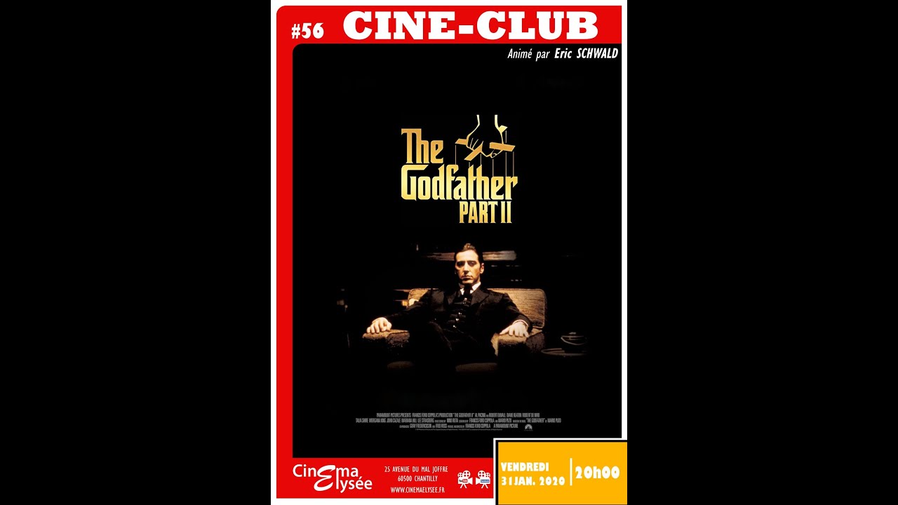 Ciné-Club # 56 : Le Parrain 2ème partie de Francis Ford Coppola (1974)