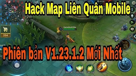 SHARE Free H.A.C.K Map Liên Quân Mobile Mùa 12 Nhìn Xuyên Map Phiên Bản Mới Nhất v1.32