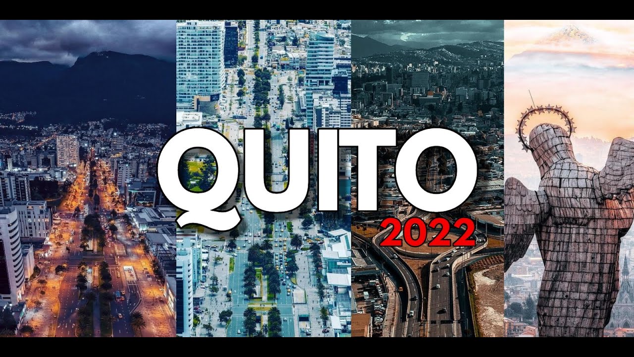 QUITO Ecuador [ FULL HD 2022 ] YouTube