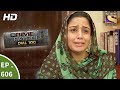 Crime Patrol Dial 100 - क्राइम पेट्रोल - Greed - Ep 606 - 18th September, 2017